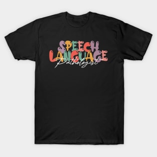 Speech Pathologist - Speech Language Pathologist T-Shirt